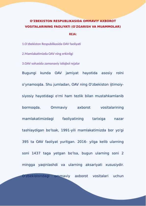 Oʻzbekiston Respublikasida ommaviy axborot vositalarining faoliyati (o'zgarish va muammolar)