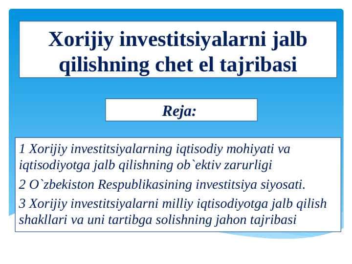 Xorijiy investitsiyalarni jalb qilishning chet el tajribasi
