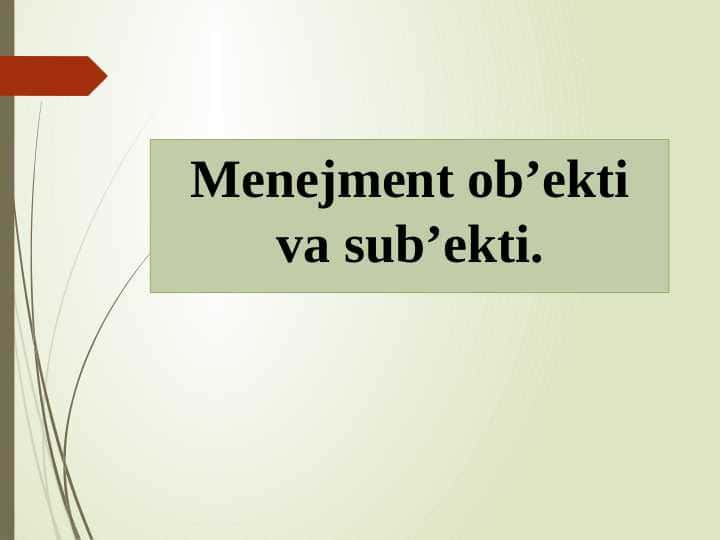 Menejment ob'ekti va sub'ekti