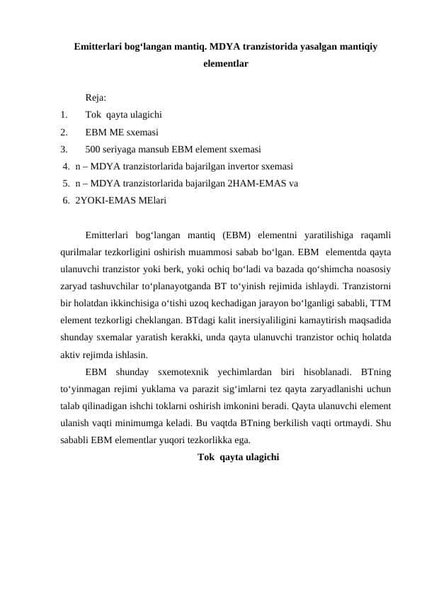 Emitterlari bog‘langan mantiq. MDYA tranzistorida yasalgan mantiqiy elementlar
