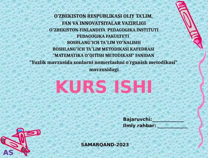 Yuzlik mavzusida sonlarni nomerlashni o'rganish metodikasi