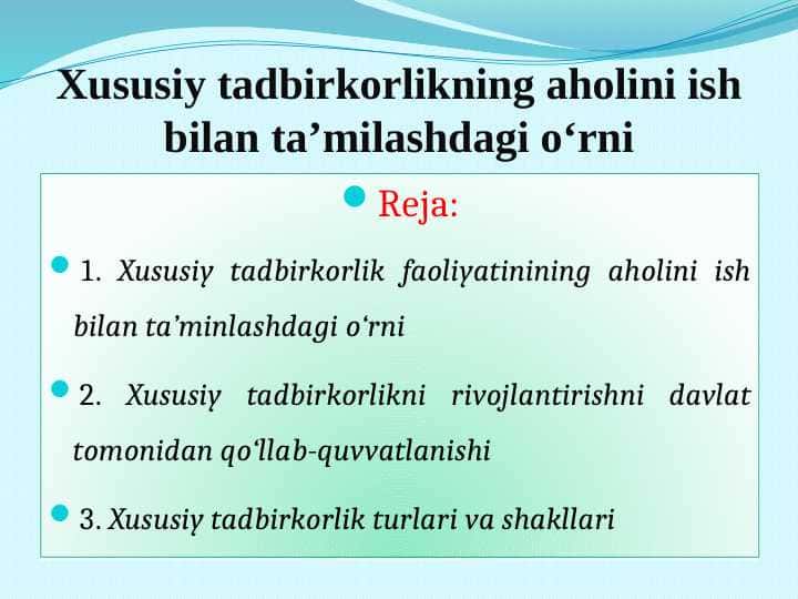 Xususiy tadbirkorlikning aholini ish bilan ta’milashdagi o‘rni