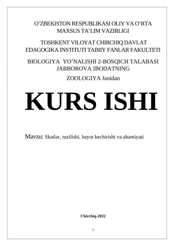 Skatlar, ularning tuzilishi, hayot kechirishi va ahamiyati