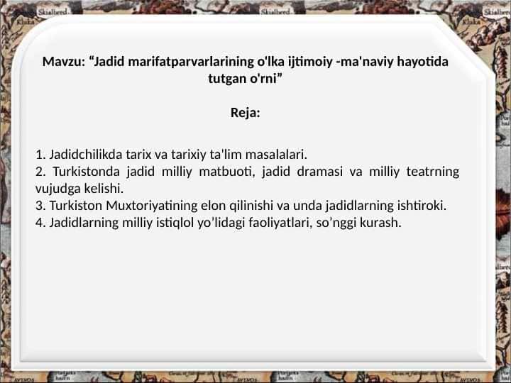 Jadid marifatparvarlarining o'lka ijtimoiy -ma'naviy hayotida tutgan o'rni