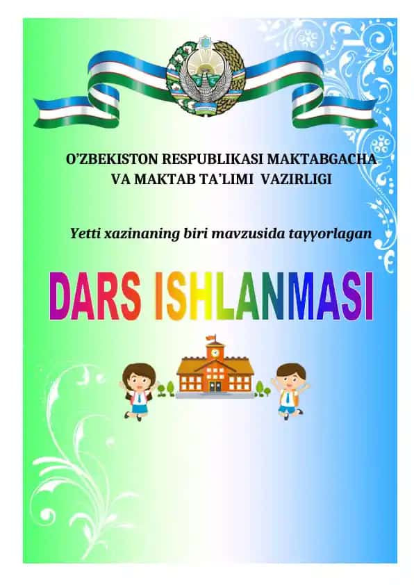 Yetti xazinaning biri mavzusida dars ishlanma