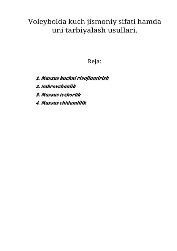Voleybolda kuch jismoniy sifati hamda uni tarbiyalash usullari.