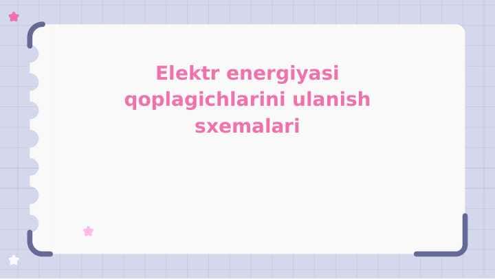 Elektr energiyasi qoplagichlarini ulanish sxemalari