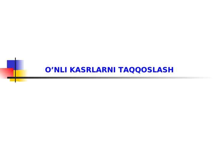 O’NLI KASRLARNI TAQQOSLASH