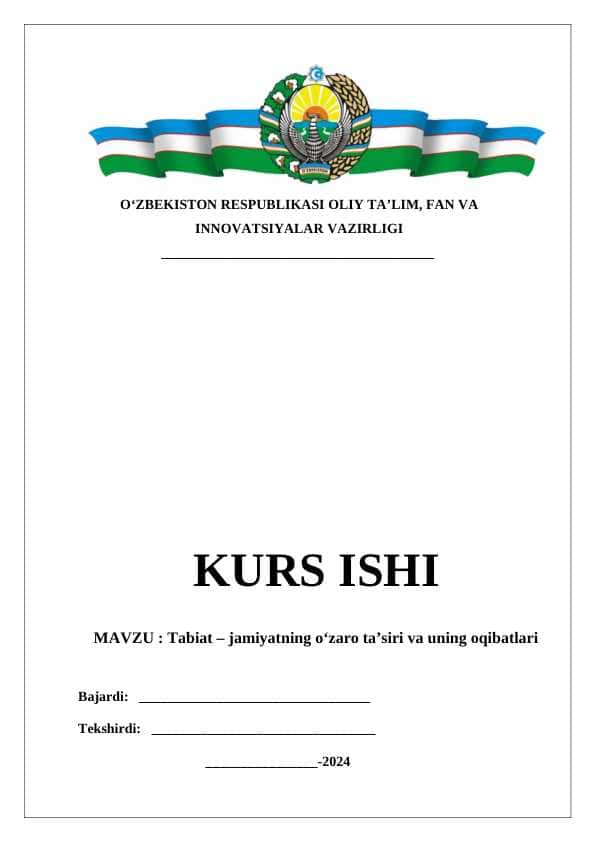 Tabiat va jamiyatning o'zaro ta'siri va uning oqibatlari