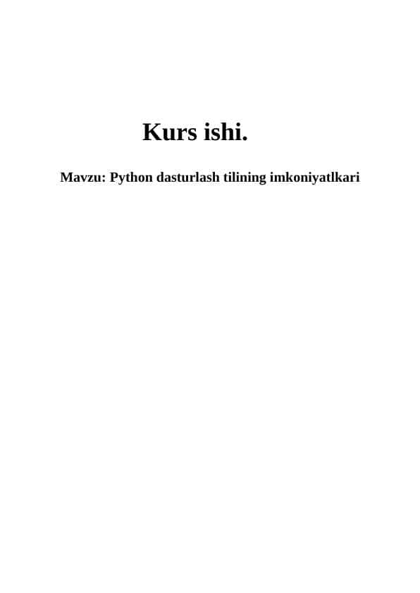 Python dasturlash tilining imkoniyatlkari