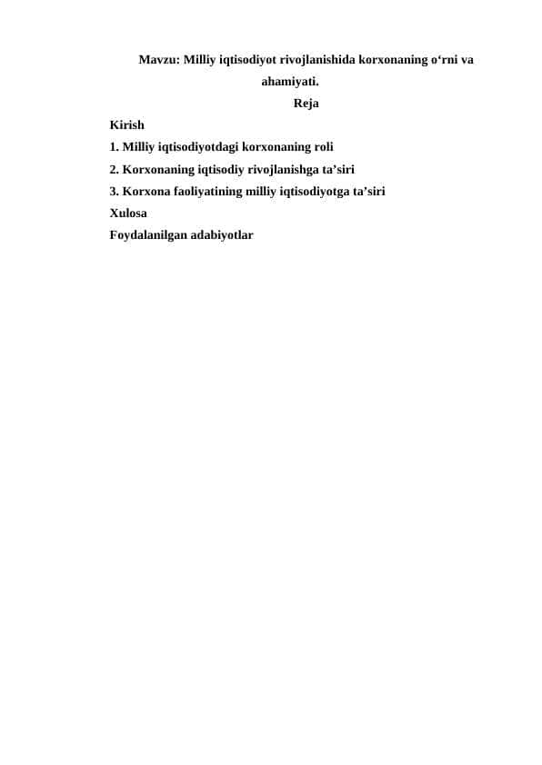 Milliy iqtisodiyot rivojlanishida korxonaning o‘rni va ahamiyati.