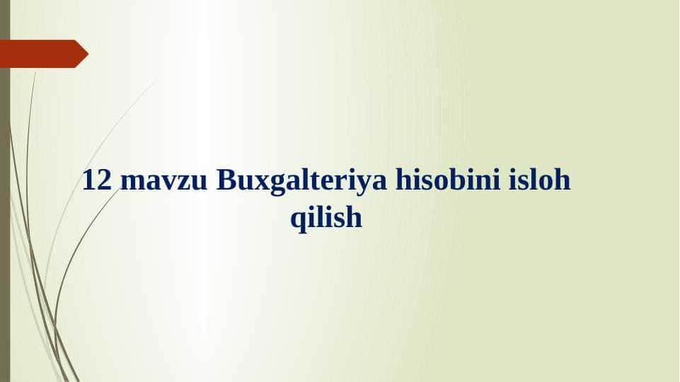 Buxgalteriya hisobini isloh qilish