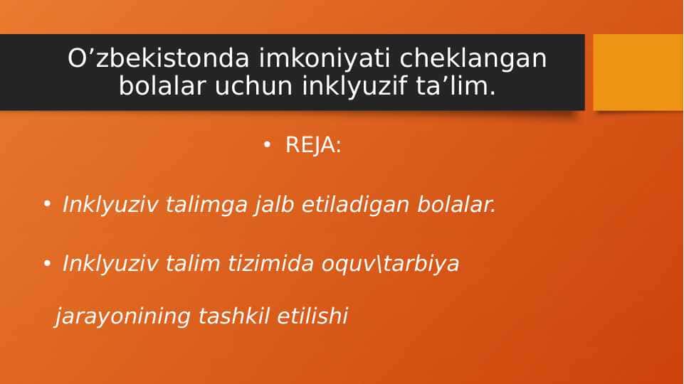 O’zbekistonda imkoniyati cheklangan bolalar uchun inklyuzif ta’lim