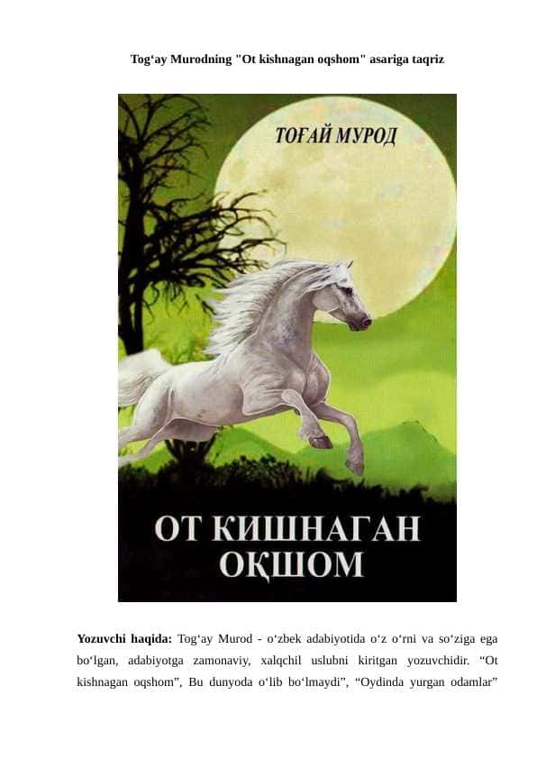 Ot kishnagan oqshom taqriz
