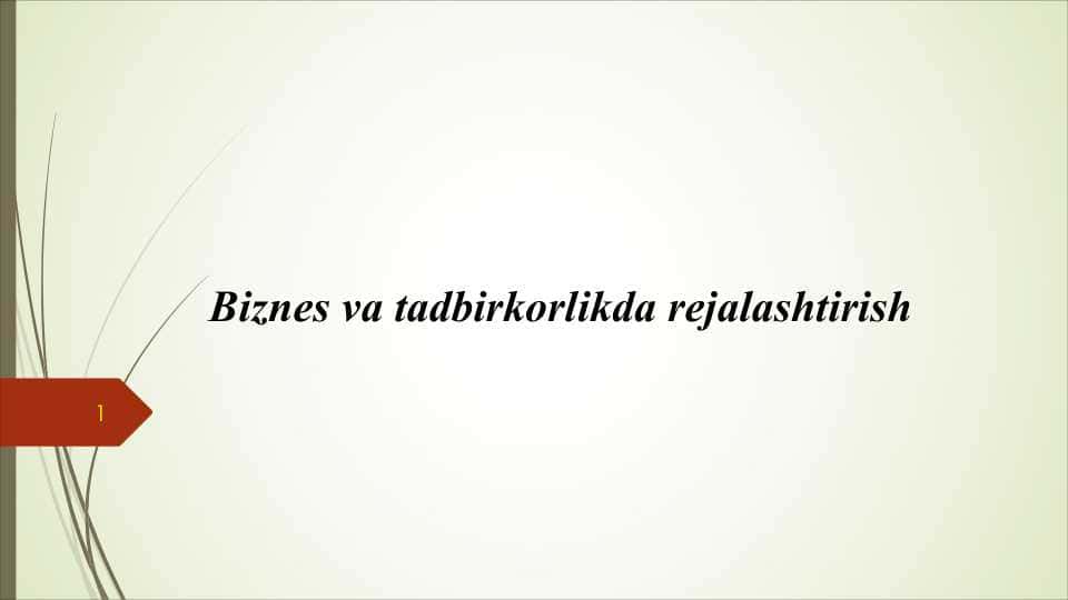 Biznes va tadbirkorlikda rejalashtirish