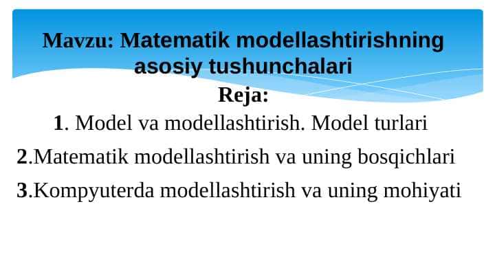 Matematik modellashtirishning asosiy tushunchalari