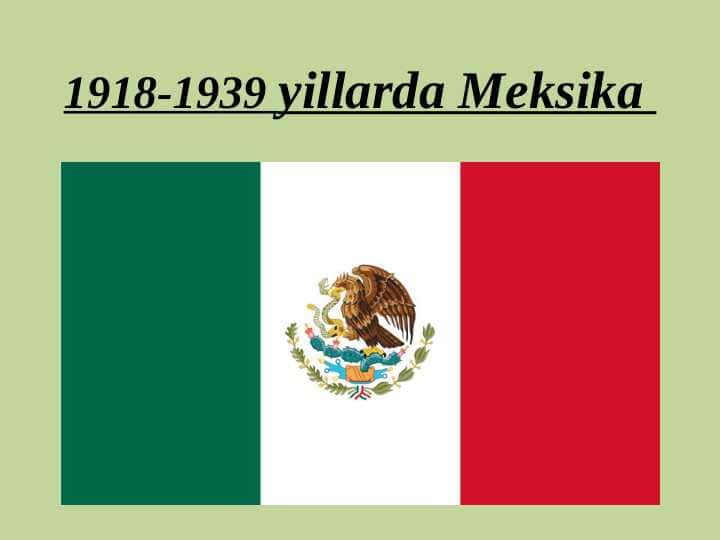 1918-1939 yillarda Meksika