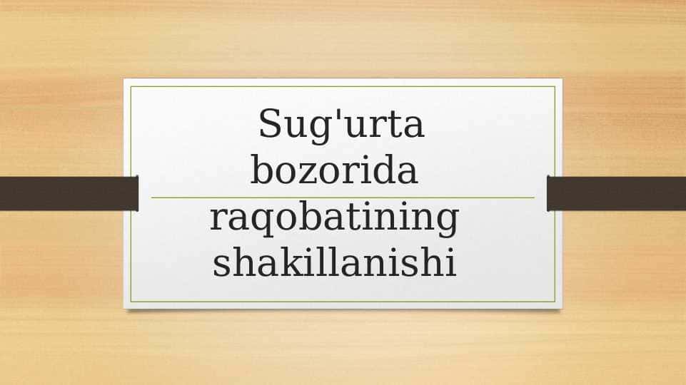 Sug'urta bozorida raqobatining shakillanishi