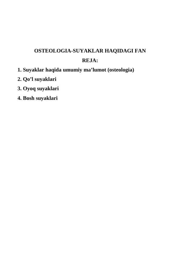 OSTEOLOGIA-SUYAKLAR HAQIDAGI FAN