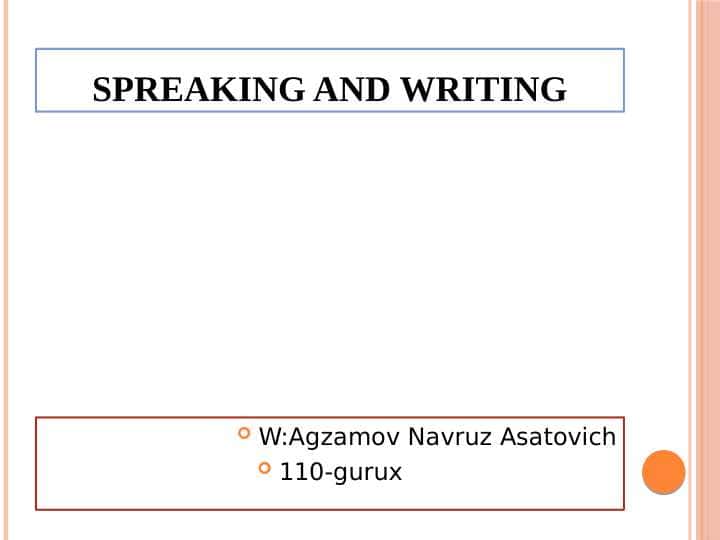 SPREAKING AND WRITING