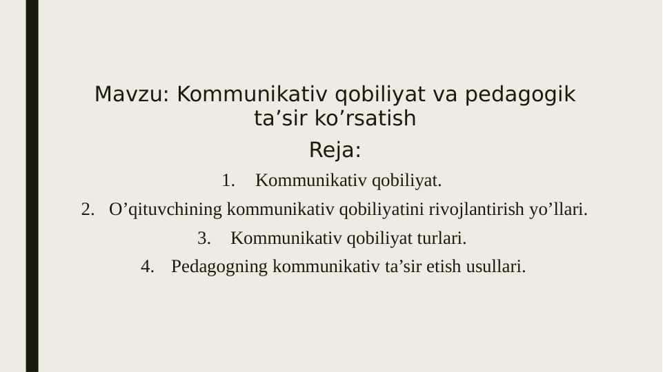 Kommunikativ qobiliyat va pedagogik ta’sir ko’rsatish