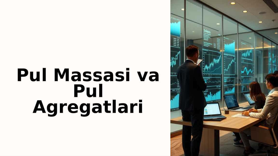 Pul Massasi va Pul Agregatlari