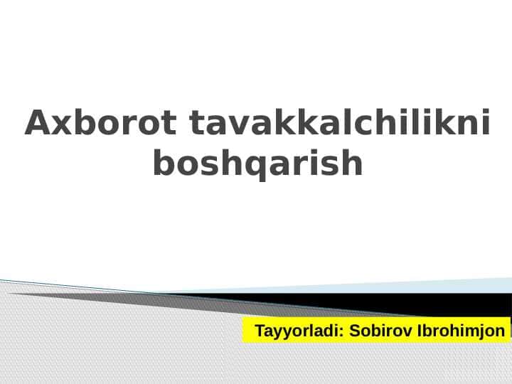 Axborot tavakkalchilikni boshqarish