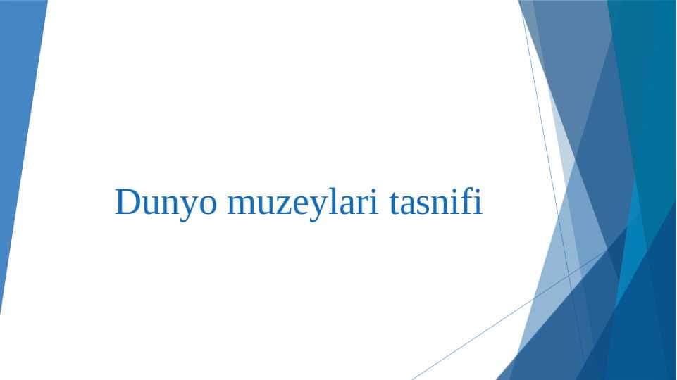 Dunyo muzeylari tasnifi