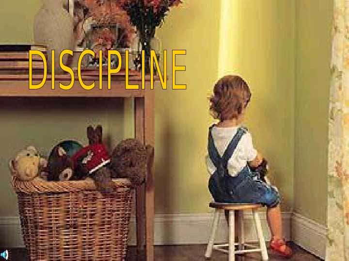 DISCIPLINE