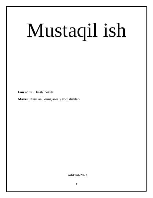 Xristianlikning asosiy yo’nalishlari