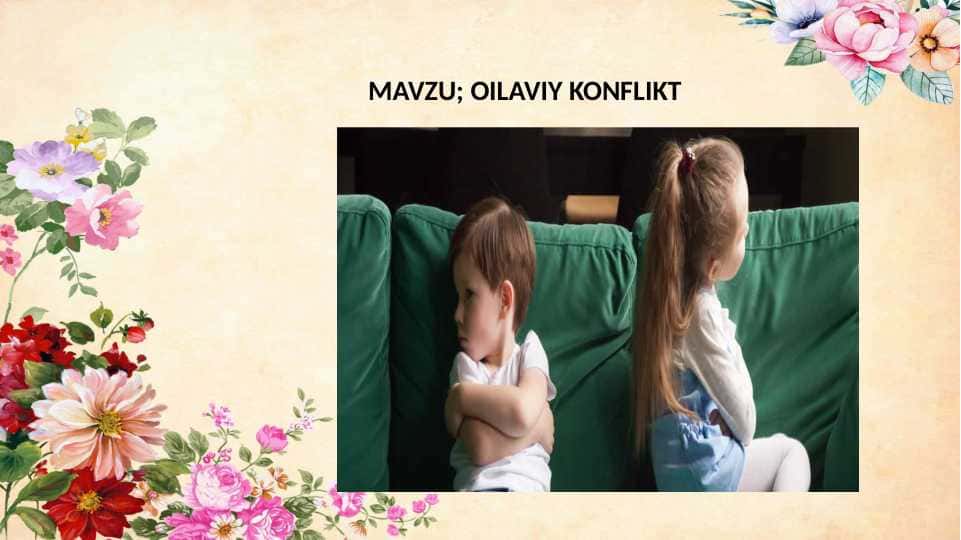 OILAVIY KONFLIKT