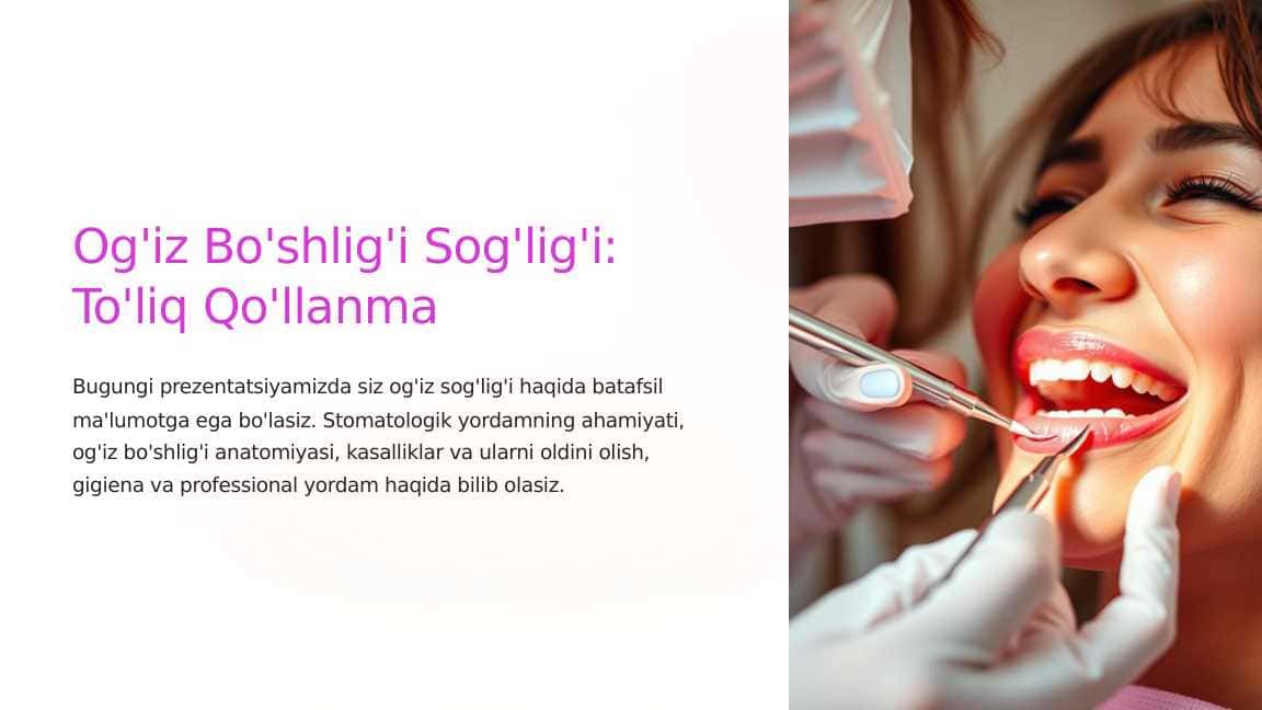 Og'iz Bo'shlig'i Sog'lig'i: To'liq Qo'llanma