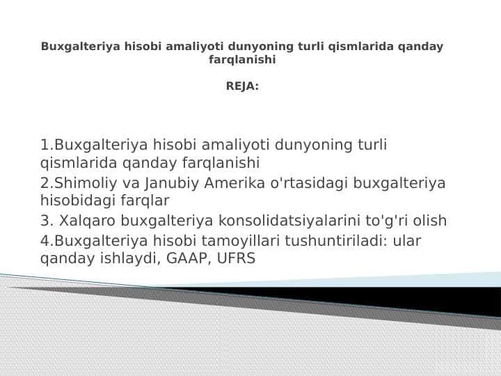 Buxgalteriya hisobi amaliyoti dunyoning turli qismlarida qanday farqlanishi