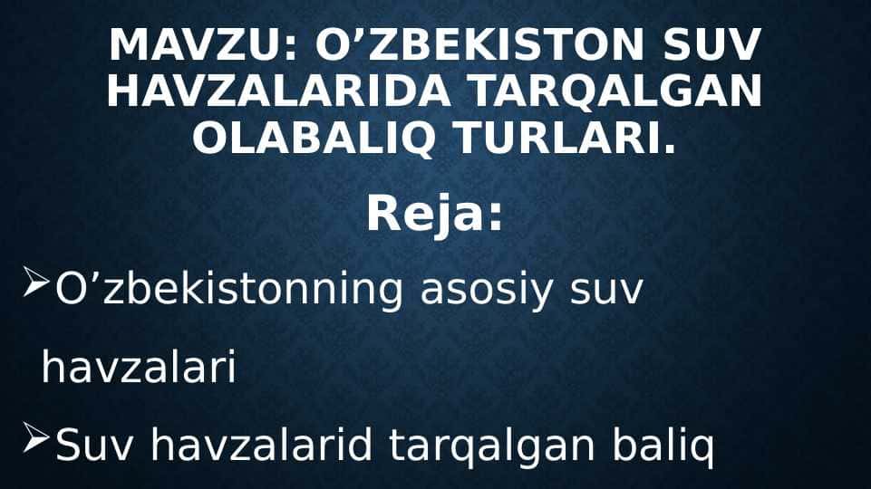 O’zbekiston suv havzalarida tarqalgan olabaliq turlari