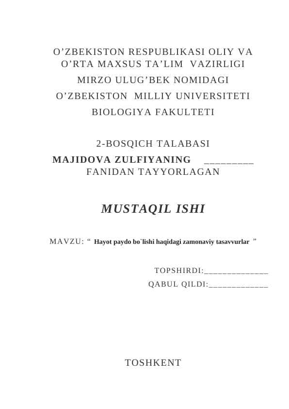 : “ Hayot paydo bo`lishi haqidagi zamonaviy tasavvurlar ”