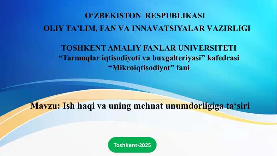 Ish haqi va uning mehnat unumdorligiga ta‘siri