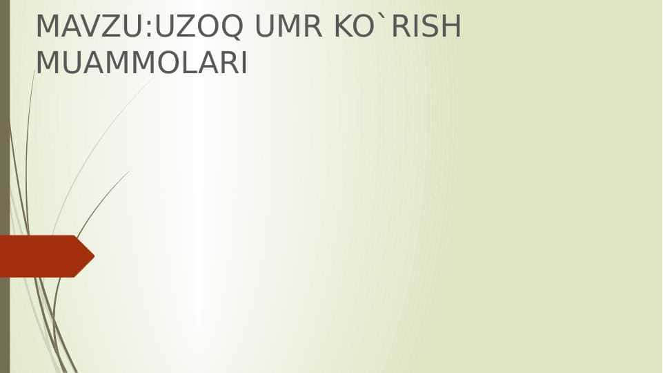 Uzoq umir ko'rish muammolari