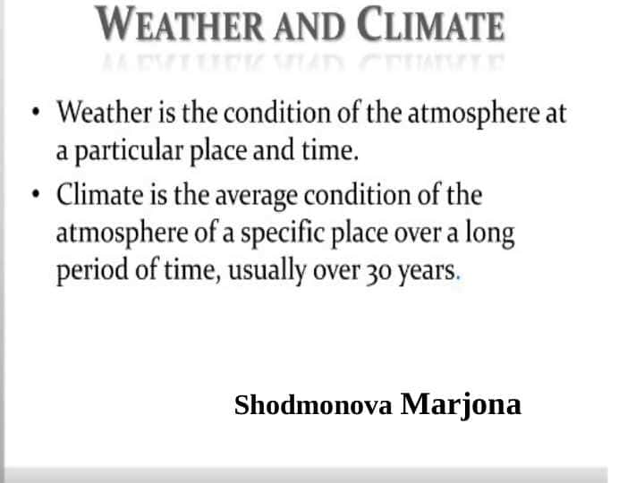 Weather and Climate