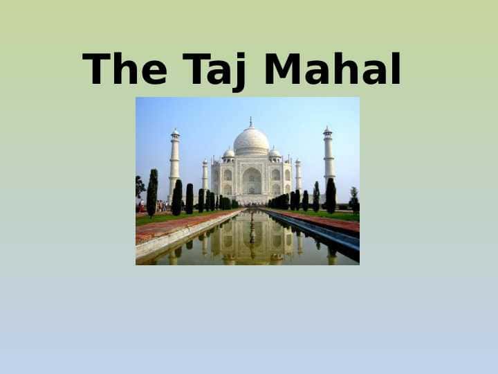 The Taj Mahal