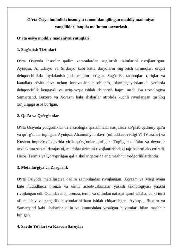 O‘rta Osiyo hududida insoniyat tomonidan qilingan moddiy madaniyat yangiliklari haqida ma’lumot tayyorlash