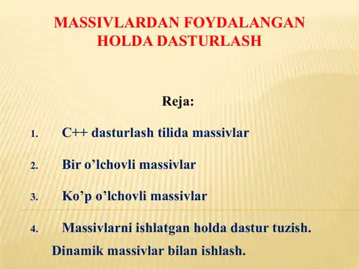 Massivlardan foydalanish holida dasturlash