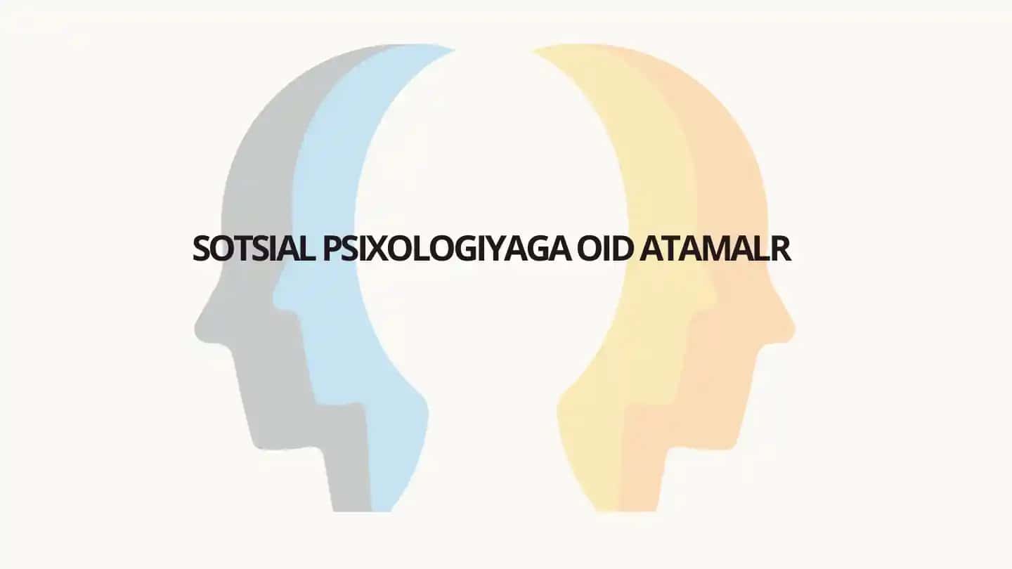 sotsial psixologiyaga oid atamalar