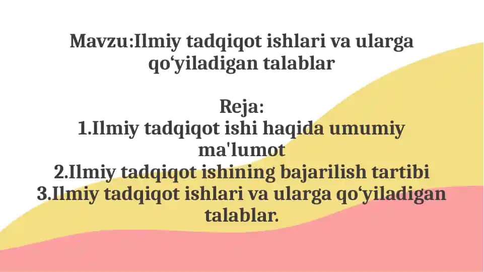 Ilmiy tadqiqot ishlari va ularga qo‘yiladigan talablar