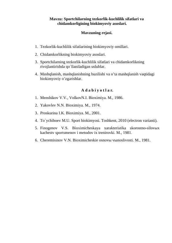 Sportchilarning tezkorlik-kuchlilik sifatlari va chidamkorligining biokimyoviy asoslari.