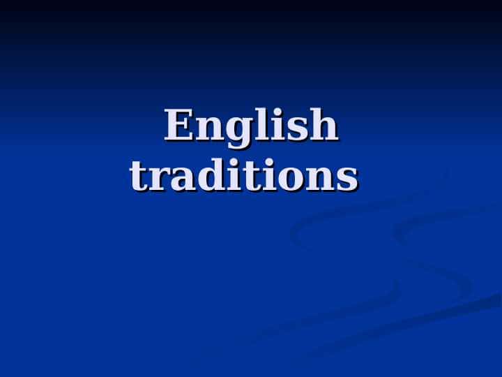English traditions