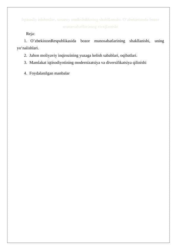 Iqtisodiy islohotlar, xususiy mulkchilikning shakllanishi. O‘zbekistonda bozor munosabatlarining rivojlanishi 25