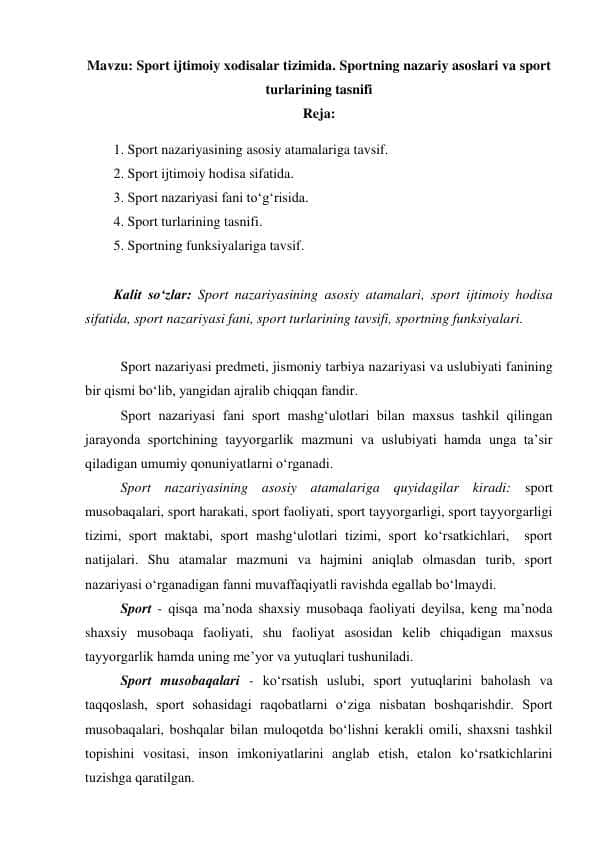 Sport ijtimoiy xodisalar tizimida. Sportning nazariy asoslari va sport turlarining tasnifi