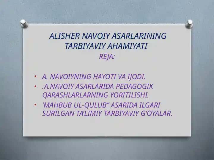ALISHER NAVOIY ASARLARINING TARBIYAVIY AHAMIYATI