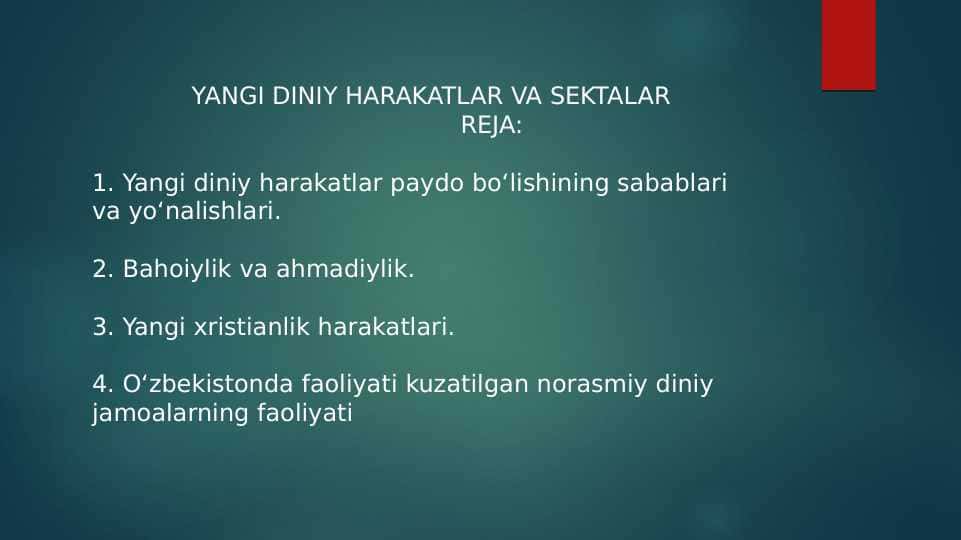 YANGI DINIY HARAKATLAR VA SEKTALAR