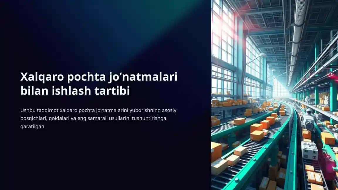 Xalqaro pochta joʻnatmalari bilan ishlash tartibi